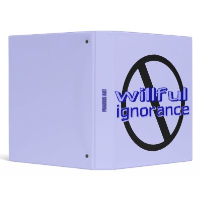 Ban Willful Ignorance Binder by pharrisart