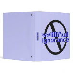 Ban Willful Ignorance Binder