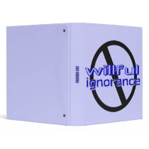 Ban Willful Ignorance Binder