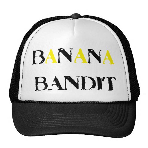 Banana Bandit! Trucker cap Trucker Hat Zazzle