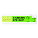 Banana Republic Bumper Sticker bumper stickers