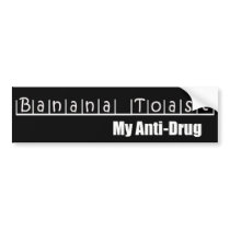 Banana Toast Bumper Sticker bumper stickers