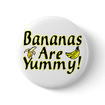 Bananas Are Yummy buttons