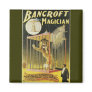 Bancroft the Magician c 1897 Refrigerator Magnet