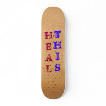 Band Age, HEAL, THIS Skate Board Deck