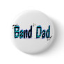 Band Dad by DBG© Pin