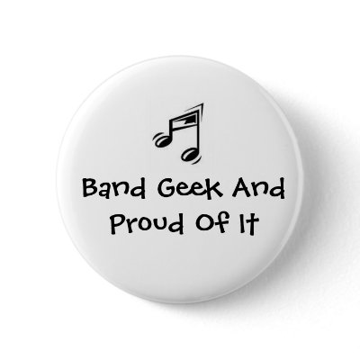 Band Geek And Proud Of It Pinback Button by BubblesArtistFreak
