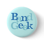 Band Geek Buttons