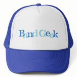 Band Geek Trucker Hat