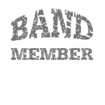 BAND MEMBER - GRAY GRUNGE t-shirts by dgpaulart BAND MEMBER - GRAY GRUNGE t-shirts