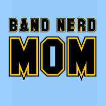 marching band t-shirt: Band Nerd Mom