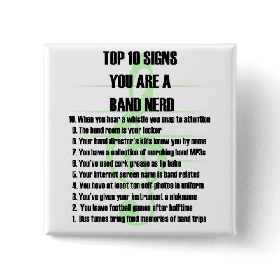 Band Nerd Top 10 pinback buttons