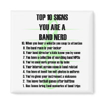 Band Nerd Top 10 Fridge Magnet