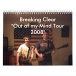 band photo, Breaking Clear"Out of my Mind Tour ... Wall Calendar