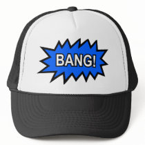 Bang Trucker Hat