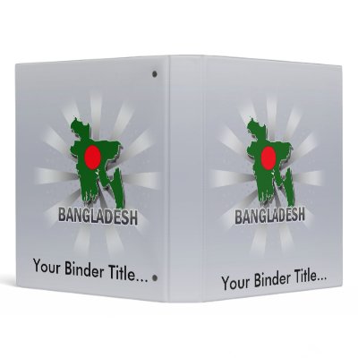 Bangladesh Flag Map 2.0 3 Ring Binder by representmycountry