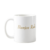 Banjo Lady, Banjos Rule mugs by banjoMama Banjo Lady, Banjos Rule mugs