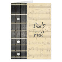 Banjo Strings Fretboard Don't Fret Birthday Card at Zazzle