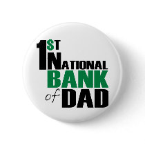 Bank of Dad Button