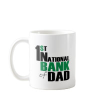Bank of Dad Coffee Mugs