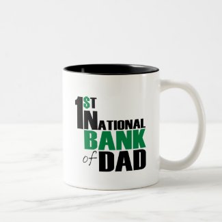 Bank of Dad Coffee Mugs