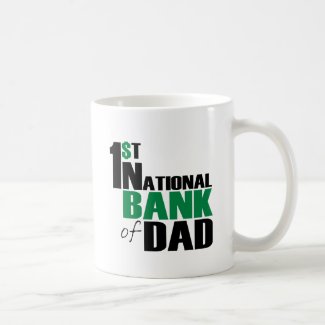 Bank of Dad Coffee Mugs