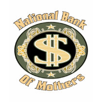 Bank Of Mothers t-shirts