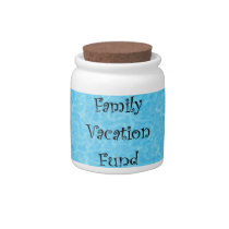 Bank - Spare Change - FAMILY VACATION FUND candy jars
