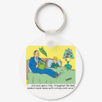 BANKER / BROKER / BEDTIME STORY /INVESTING keychains