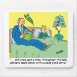 BANKER / BROKER / BEDTIME STORY /INVESTING MOUSEPAD