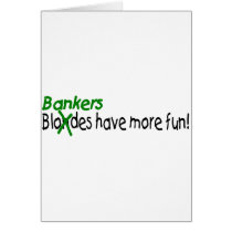 Bankers Have More Fun cards by TeeZazzle Bankers Have More Fun cards