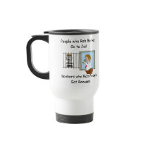 Bankers Who Rob People Get Bonuses Coffee Mugs
