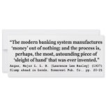 Banking Systems Manufacture Money Out Of Nothing Custom Invites