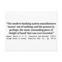 Banking Systems Manufacture Money Out Of Nothing Post Card