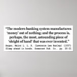 Banking Systems Manufacture Money Out Of Nothing Poster