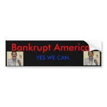 Bankrupt America Bumper Stickers