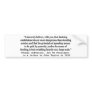 Banks Are More Dangerous Than Standing Armies Bumper Sticker