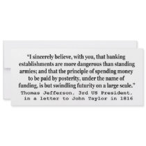 Banks Are More Dangerous Than Standing Armies Announcement