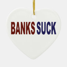 Banks Suck Christmas Tree Ornaments