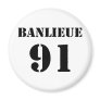 Banlieue 91 magnet