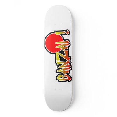 Banzai Skateboard by ruderetro