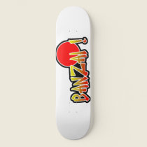 Banzai Skateboard