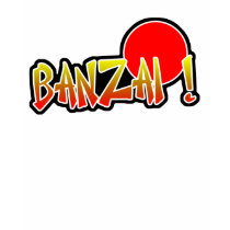 Banzai T-Shirt by ruderetro Banzai T-Shirt