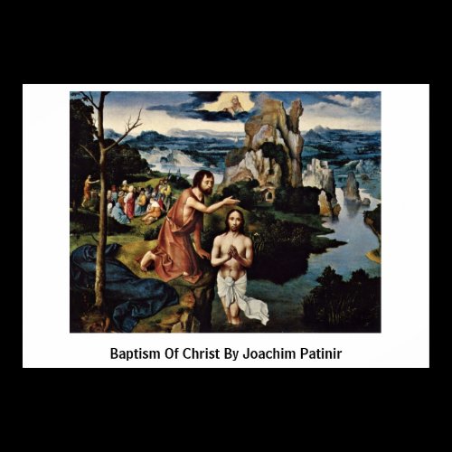 Baptism Of Christ By Joachim Patinir Print