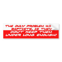 Baptists Bumper Sticker