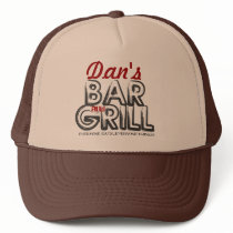 Bar and Grill Trucker Hat