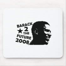 BARACK 2 THE FUTURE III mousepads by DiamondGirlNY BARACK 2 THE FUTURE III mousepads