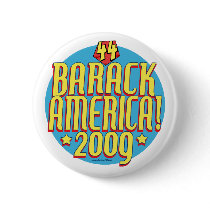 Barack America 2009 Political Super Hero Gear buttons
