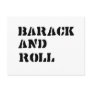 Barack and Roll Postcard