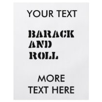 Barack and Roll T-shirt flyers by obamashirts Barack and Roll T-shirt flyers